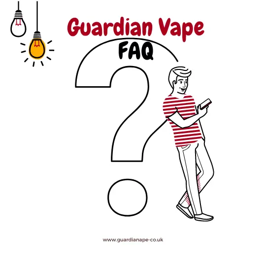 FAQ | Frequently Asked Questions | Guardian Vape Shop