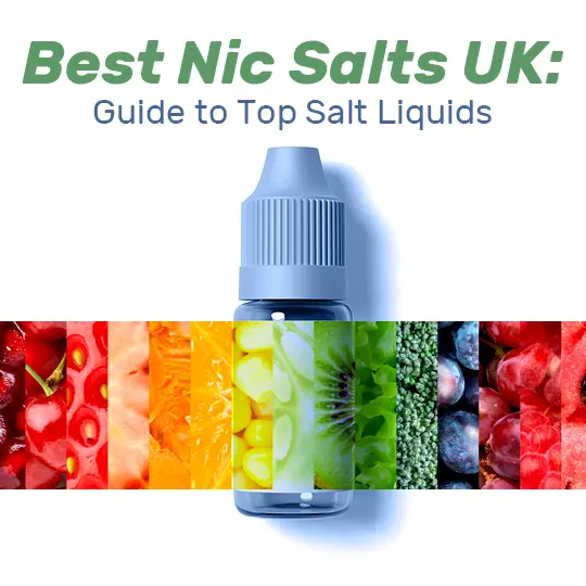 Best Nic Salts UK | Guardian Vape Shop