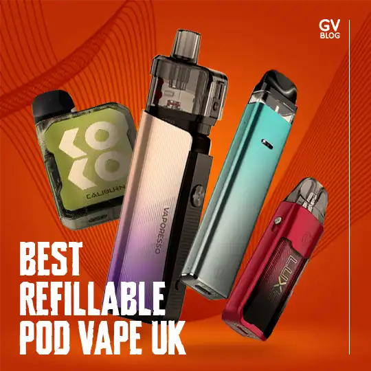 Best Refillable Pod Vape UK: A Comprehensive Guide | Guardian Vape Shop